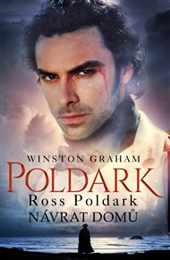 Ross Poldark – Návrat domů - Winston Graham
