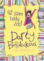 Darcy Burdocková 2 : Už jsem tady zas! - Laura Dockrillová