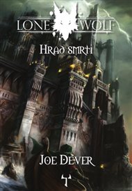 Hrad smrti: Lone Wolf - Joe Dever
