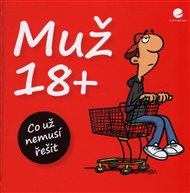 Muž 18+: Co už nemusí řešit - Michael Kernbach