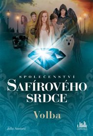 Společenství safírového srdce – Volba - Jitka Saniová