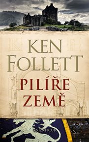 Pilíře země - Ken Follett