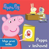 Prasátko Peppa - Peppa v knihovně: Moje první knížka