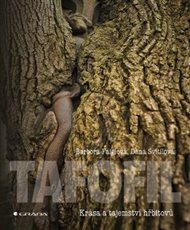Tafofil: Krása a tajemství hřbitovů - Barbora Faiglová, Dana Svítilová