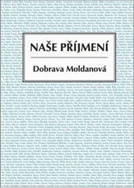 Naše příjmení - Dobrava Moldanová
