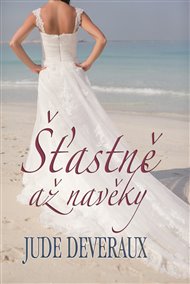 Šťastně až navěky - Jude Deveraux