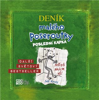 Deník malého poseroutky 3 - Jeff Kinney