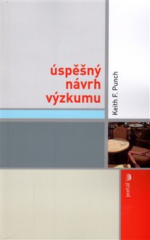 Levně Úspěšný návrh výzkumu - Keith F. Punch