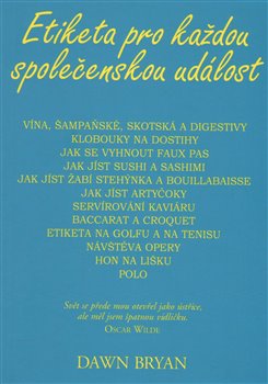 Levně Etiketa pro každou společenskou událost - Bryan Dawn