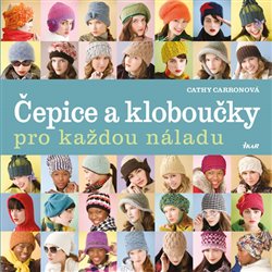 Levně Čepice a kloboučky pro každou náladu - Cathy Carronová