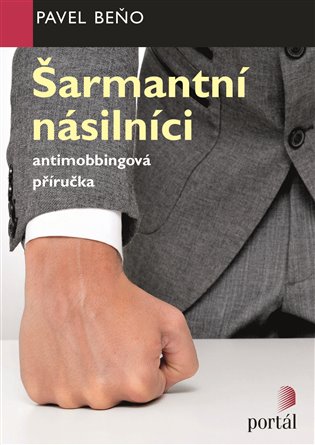 Šarmantní násilníci - Pavel Beňo