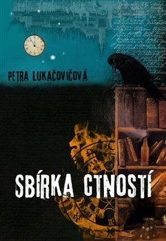 Levně Sbírka ctností - Petra Lukačovičová