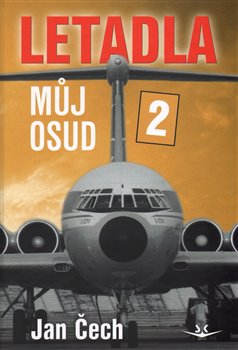 Levně Letadla, můj osud 2 - Jan Čech