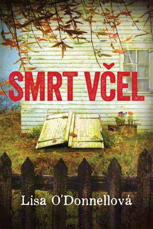 Smrt včel - Lisa O´Donnellová