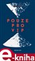 Pouze pro VIP