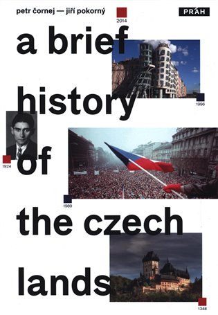 A Brief History of the Czech Lands - Petr Čornej, Jiří Pokorný