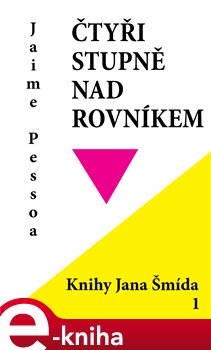 Levně Čtyři stupně nad rovníkem - Jaime Pessoa e-kniha