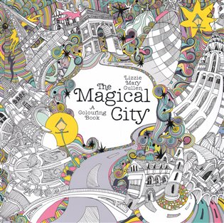The magical City - colouring book - Lizzie Mary Cullen