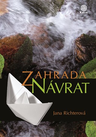 Zahrada - Návrat - Jana Richterová