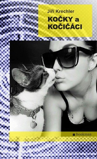 Kočky a kočičáci - Jiří Krechler