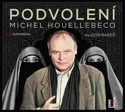 Levně Podvolení, CD - Michel Houellebecq