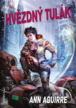 Levně Hvězdný tulák - Siranta Jax 2 - Ann Aguirre