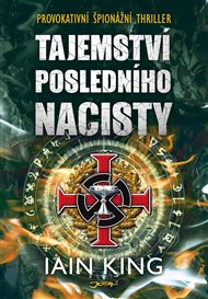 Tajemství posledního nacisty - Iain King