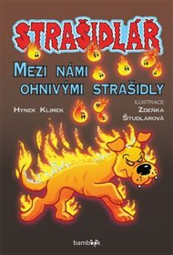 Strašidlář: Mezi námi ohnivými strašidly - Antonín Klimek
