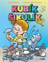 Kubík Šikulík - Lenka Rožnovská