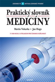 Praktický slovník medicíny (11. vyd.) - Jan Hugo, Martin Vokurka