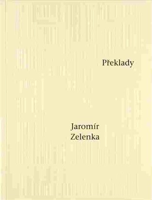 Překlady - Jaromír Zelenka