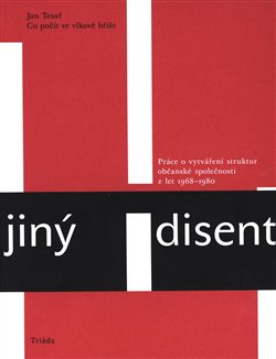 Co počít ve vlkově břiše - Práce o vytváření struktur občanské společnosti 1968-1980 koupíte na Kosmas.cz