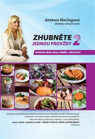 Zhubněte jednou provždy 2 - Antónia Mačingová