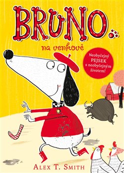 Levně Bruno na venkově - Alex T. Smith