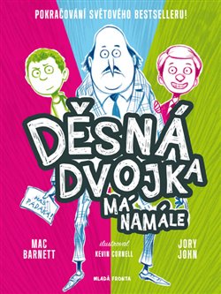 Levně Děsná dvojka má namále - Mac Barnett, Jory John