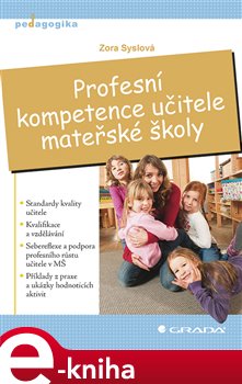 Levně Profesní kompetence učitele mateřské školy - Zora Syslová e-kniha