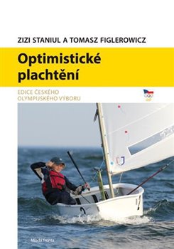 Levně Optimistické plachtění - Zizi Staniul, Thomas Figlerowicz