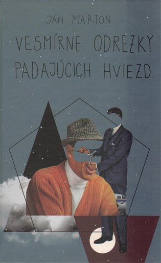 Vesmírne odrezky padajúcich hviezd - Ján Marton