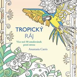 Levně Tropický ráj - Anastasia Catris