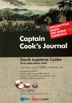 Deník kapitána Cooka / Captain Cook´s Journal. První cesta kolem světa - James Cook