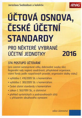 Účtová osnova, České účetní standardy 2016 - Jaroslava Svobodová,  kol.