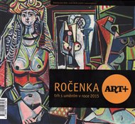 Ročenka Art+ 2015: Trh s uměním v roce 2015