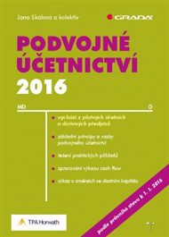 Podvojné účetnictví 2016 - Jana Skálová,  kol.