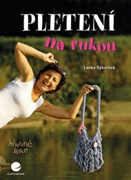 Pletení na rukou - Lenka Sýkorová