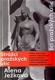 Ob�lka knihy Str�ci pra�sk�ch ulic
