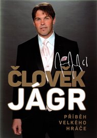Člověk Jágr: Příběh velkého hráče - Petr Čermák