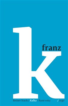 Levně Kafka 1 - Rané roky. 1883–1911 - Reiner Stach