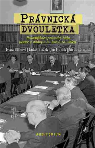 Právnická dvouletka - Ivana Bláhová, Lukáš Blažek, Jan Kuklík, Jiří Šouša, kol.