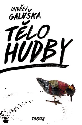 Tělo hudby - Ondřej Galuška
