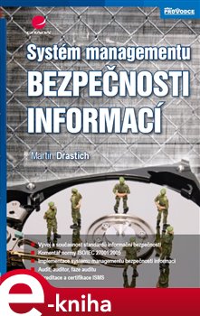 Levně Systém managementu bezpečnosti informací - Martin Drastich e-kniha